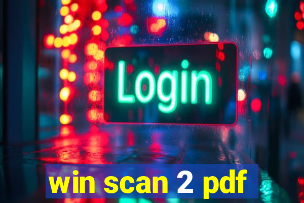 win scan 2 pdf